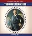Books : Theodore Roosevelt (Presidents and Their Times)