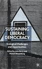 Sustaining Liberal Democracy: Ecological Challenges and Opportunities