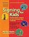Signing for Kids, Revised