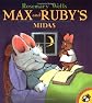 Max and Ruby's Midas