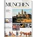 M�nchen - Die Geschichte der Stadt