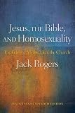 Jesus, the Bible, and Homosexuality, Revised and Expanded Edition: Explode the Myths, Heal the Church