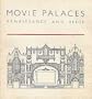 Movie Palaces Renaissance and Reuse