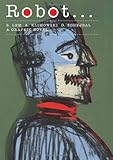 Robot-- : a graphic novel