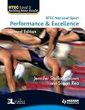 BTEC National Sport: Level 3: Performance and Excellence