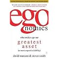 Egonomics (What Makes Ego Our Greatest Asset (Or Most Expensive Liability)) (Reprint) (Paperback)