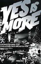 Yes is More: Eine Archicomic zur Evolution der Architektur