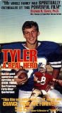 Tyler, a Real Hero [VHS]