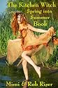 The Kitchen Witch Spring into Summer Book (The Kitchen Witch Collection)