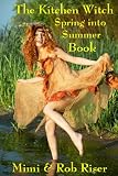 The Kitchen Witch Spring into Summer Book (The Kitchen Witch Collection)