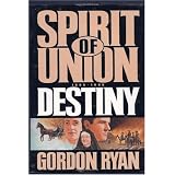 Destiny: Spirit of Union Trilogy (Volume 1)