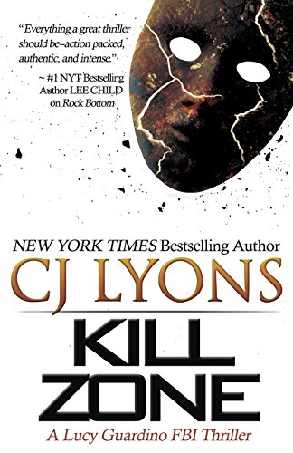 KILL ZONE: Lucy Guardino FBI Thrillers, Book #3 (Volume 3)