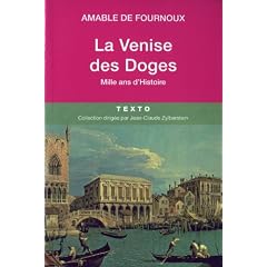 La Venise des Doges : Mille ans d'histoire