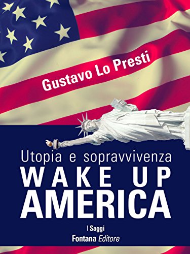 Wake Up America (Italian Edition)