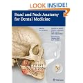 Head and Neck Anatomy for Dental Medicine