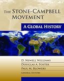 The Stone-Campbell Movement: A Global History
