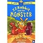J.J. Rabbit and the Monster (I Am Reading)