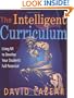 The Intelligent Curriculum: Using Multiple Intelligences to Develop Your Students' Full Potential