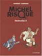 Les Aventures de Michel Risque, Tome 5 : Destination Z