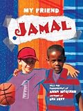My Friend: Jamal (My Friend)