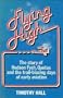 Flying high: The story of Hudson Fysh, Qantas, and the trail-blazing days of aviation