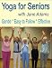 Yoga for Seniors with Jane Adams:  Improve balance, strength and flexibility with Gentle Senior Yoga
