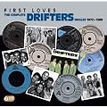 First Loves: The Complete Drifters Singles 1972-1980