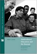 Multicultural Education and the Internet: Intersections and Integrations (McGraw-Hill Teacher Resource)