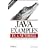 Java Examples in a Nutshell: A Tutorial Companion to "Java in a Nutshell"
