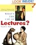 What's The Use of Lectures?