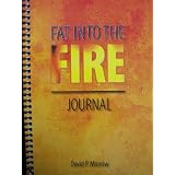 Fat Into The Fire Journal