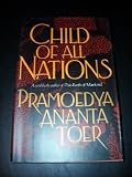 Child of All Nations (0688127266) by Toer, Pramoedya Ananta