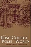 The Irish College, Rome, and its world