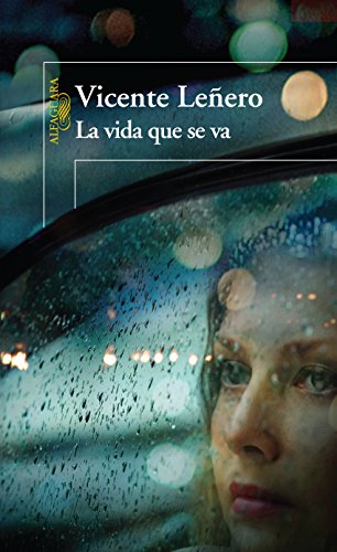 La vida que se va (Spanish Edition)