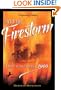 Into the Firestorm: A Novel of San Francisco, 1906