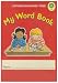 Oxford Reading Tree: Stages 1-5: My Word Book: Class Pack (36 Books) (Oxford Reading Tree Support)