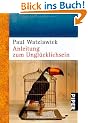 Anleitung zum Ungl�cklichsein