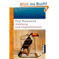 Anleitung zum Ungl�cklichsein