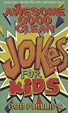 Awesome Good Clean Jokes For Kids