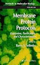 Membrane Protein Protocols: Expression, Purification, and Characterization (Methods in Molecular Biology)