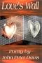 Love's Wall - Poetry