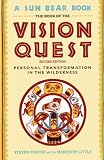 The Book of the Vision Quest: Personal Transformation in the Wilderness (0671761897) by Little, Meredith