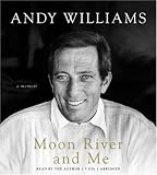 Moon River and Me: A Memoir