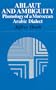 Ablaut and Ambiguity: Phonology of a Morcoccan Arabic Dialect (Suny Series in Linguistics)