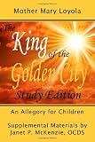The King of the Golden City, An Allegory for Children