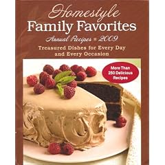 Homestyle Family Favorites - Annual Recipes 2009