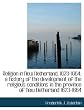 Religion in New Netherland, 1623-1664; a history of the development of the religious conditions in t