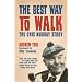 The Best Way to Walk: The Chic Murray Story