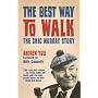 The Best Way to Walk: The Chic Murray Story