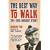 The Best Way to Walk: The Chic Murray Story